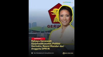 Rahayu Saraswati Djojohadikusumo, Politisi Gerindra, Resmi Mundur dari Anggota DPR RI