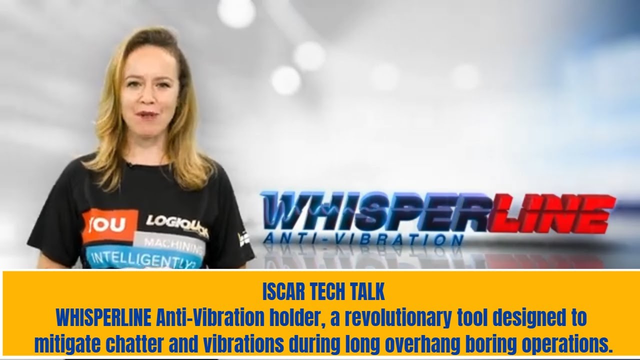 ISCAR TECH-TALK - Антивибрационный держатель WHISPERLINE