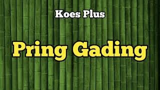 Pring Gading - Koes Plus - Lagu Klasik Legendaris Indonesia