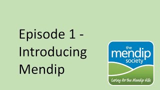 Introducing Mendip,  by The Mendip Society