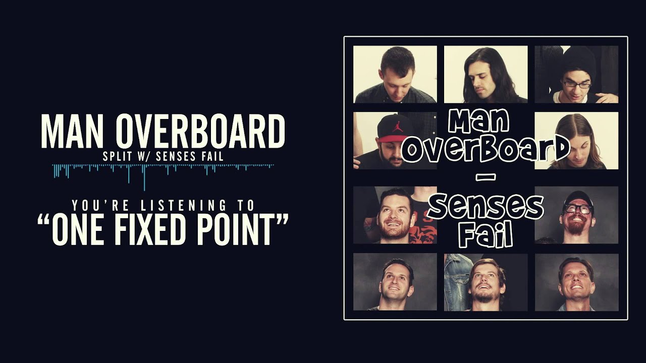 Guarda Man Overboard - One Fixed Point su YouTube Guarda Man Overboard - One Fixed Point su YouTube