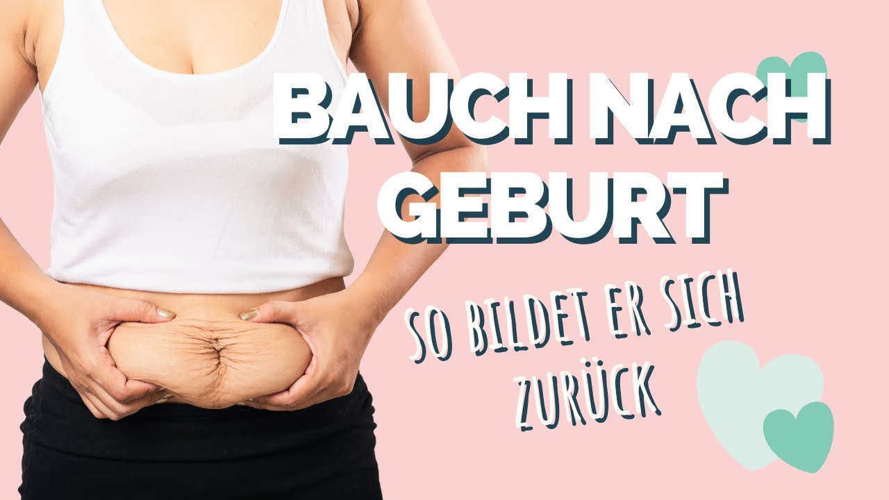 Wie Lange Ist Der Bauch Nach Einer Gebärmutterentfernung Geschwollen Bauch nach Geburt - so bildet er sich zurück - YouTube