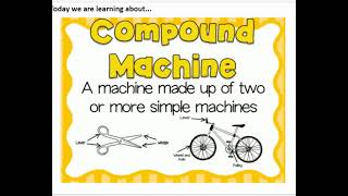 Force and Motion   Compound Machines
