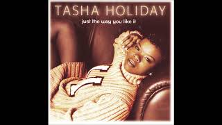 Tasha Holiday : So Real, So Right