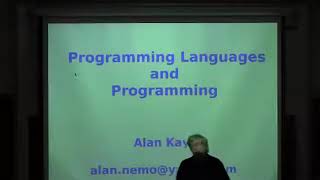 Alan Kay: Programming Languages & Programming