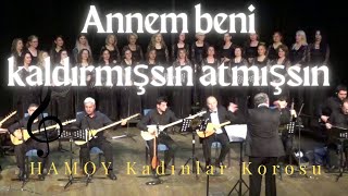 Annem Beni Kaldırmışsın Atmışsın