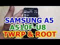 HOW TO INSTALL TWRP / ROOT SAMSUNG A5 2016 A510F U8 ANDROID 7.0