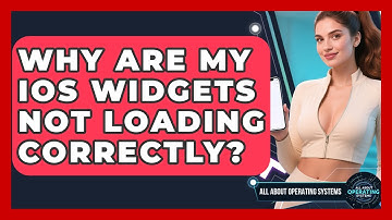 Why Are My iOS Widgets Not Loading Correctly? - All About Operating Systems