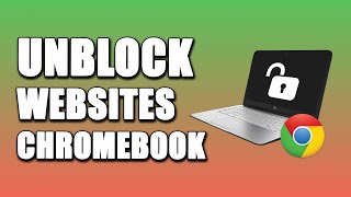 how to unblock websites on school chromebook (easy!)