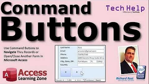 Microsoft Access Buttons: Use Command Buttons to Navigate Thru Records or Open/Close Another Form