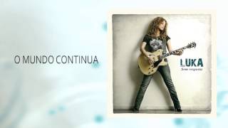 Luka - O Mundo Continua