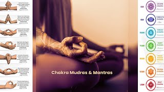 Chakra Mudras & Mantras