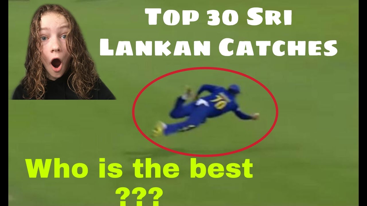 TOP 30 BEST CATCHES in the History of SRI LANKAN CRICKET | COMMENT YOUR ...