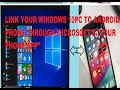 How to link your android phone and Windows 10PC using microsoft's "YOUR PHONE" App