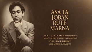 Download Lagu Asa ta joban Rute Marna | Shiv Kumar batalvi |  Daman Kang |