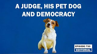 Editorial With Sujit Nair: A Judge, His Pet Dog And Democracy | CJI DY Chandrachud | Supreme Court