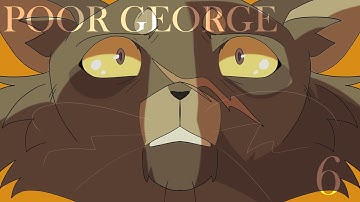 Poor george | warrior cats map part 6 | +progress (gore warning)