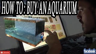 How To: Buy an Aquarium, HOW TO FIND THOSE GREAT DEALS(Buying an Aquarium DOESN'T HAVE TO BREAK THE BANK. Be resourceful. There are good deals out there everywhere waiting to be snatched up. I've bought ..., 2015-10-04T11:30:01.000Z)