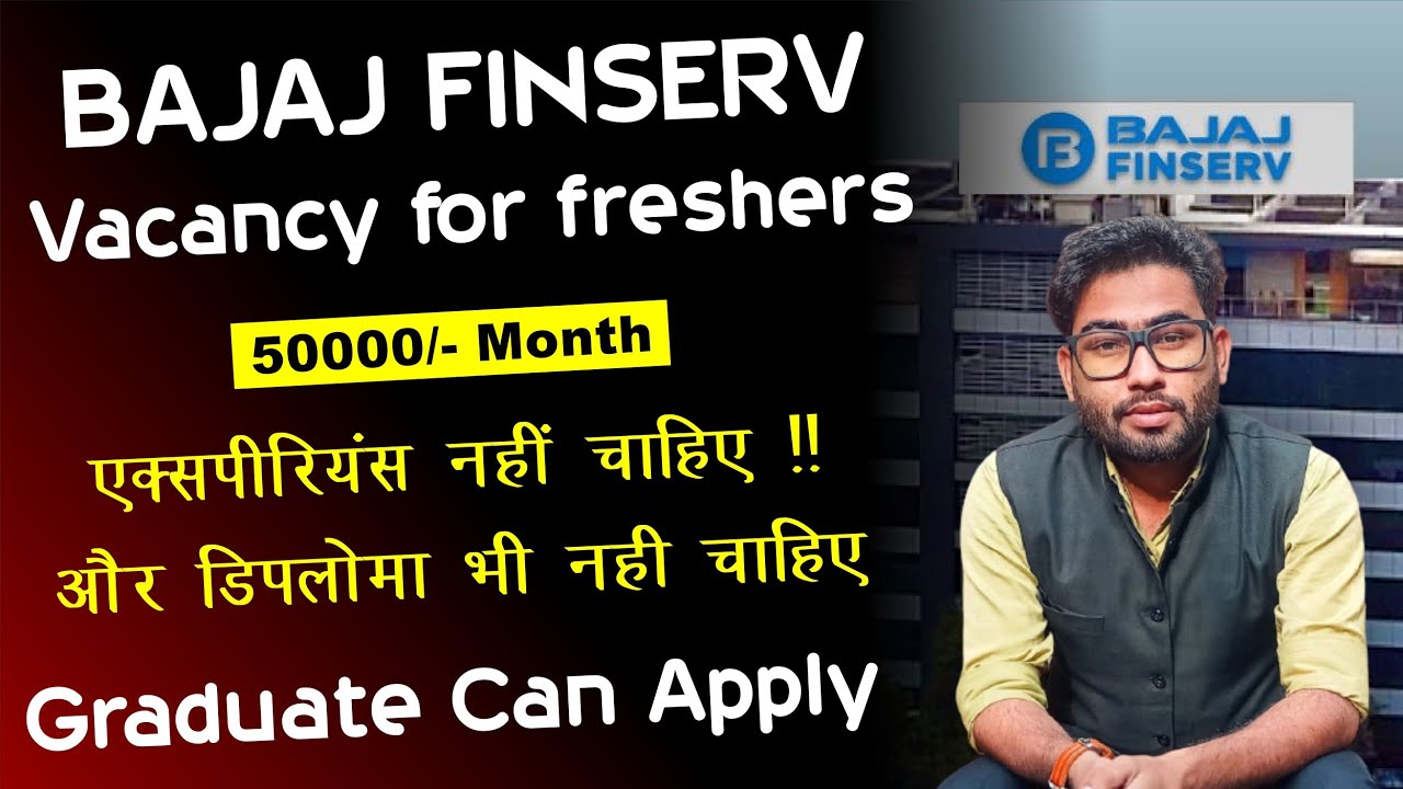 BAJAJ FINSERV VACANCY FOR FRESHER, ZDTALKS - YouTube