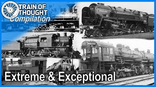 Train of Thought COMPILATION  Extreme and Exceptional Engines