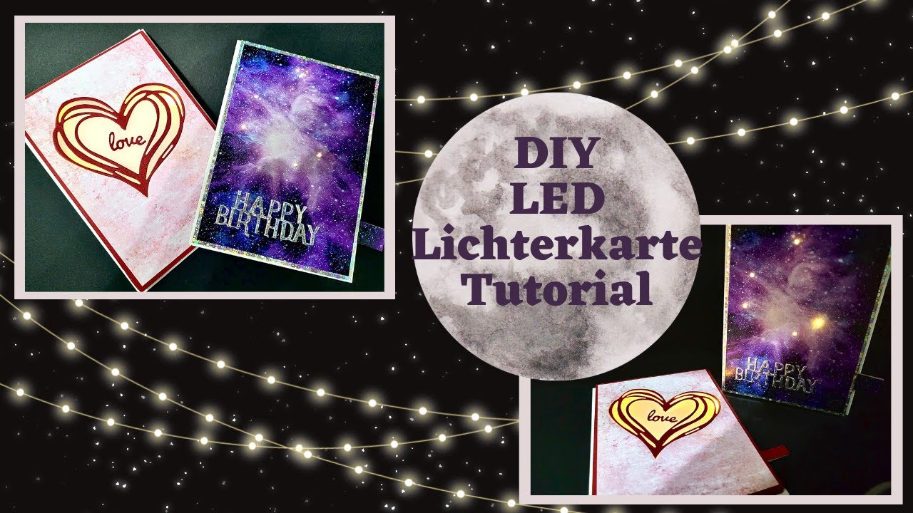 Karten basteln – DIY – LED Lichterkarte aus einer alten Mini Lichterkette – Tutorial