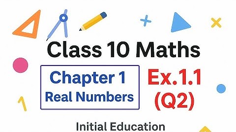 Class 10 Maths Chapter 1 | Exercise 1.1 Q2 | Real Numbers | NCERT Solution (Hindi + English)