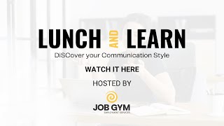 Lunch & Learn: DiSCover your Communication Style
