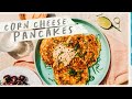 Savory PANCAKES! Easy Corn Cheese Pancakes Recipe