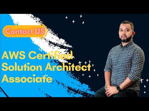 AWS Certified Solution Architect - Associate | AWS Certification Exam Preparation Course