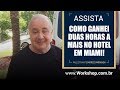 Como ganhei duas horas a mais num hotel de Miami - Márcio Miranda