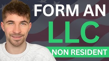 How to Form an LLC as a Non-Resident (2025 Guide)