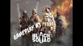 Black Squad Gameplay #1 Tutorial