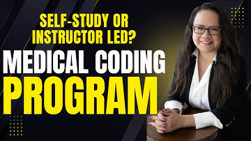 PICKING A MEDICAL CODING PROGRAM INSTRUCTOR LED? OR SELF STUDY?