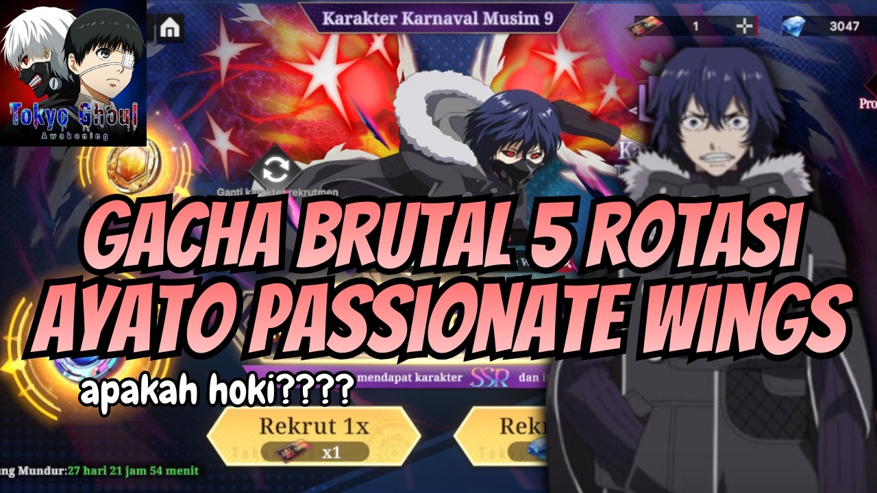 GACHA AYATO PASSIONATE WINGS 5 ROTASI LEBIH!! TOKYO GHOUL AWAKENING