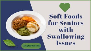 Soft Foods for Seniors with Swallowing Issues screenshot 2