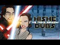 Star Wars: The Force Awakens - Comedy Recap (HISHE Dubs)