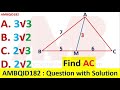 AMBQID182 Question with Solution Geometry Triangle Find Length of AC AMBiPi102