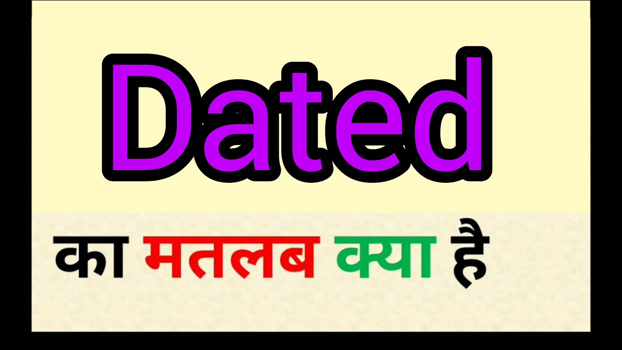 What is the meaning of Dating in hindi