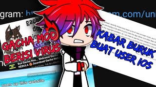 GACHA MOD CONTAINS VIRUSES AND BAD NEWS FOR IOS USERS?!?! screenshot 5