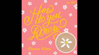 126 – Flower Films: Drew Barrymore's Production Company