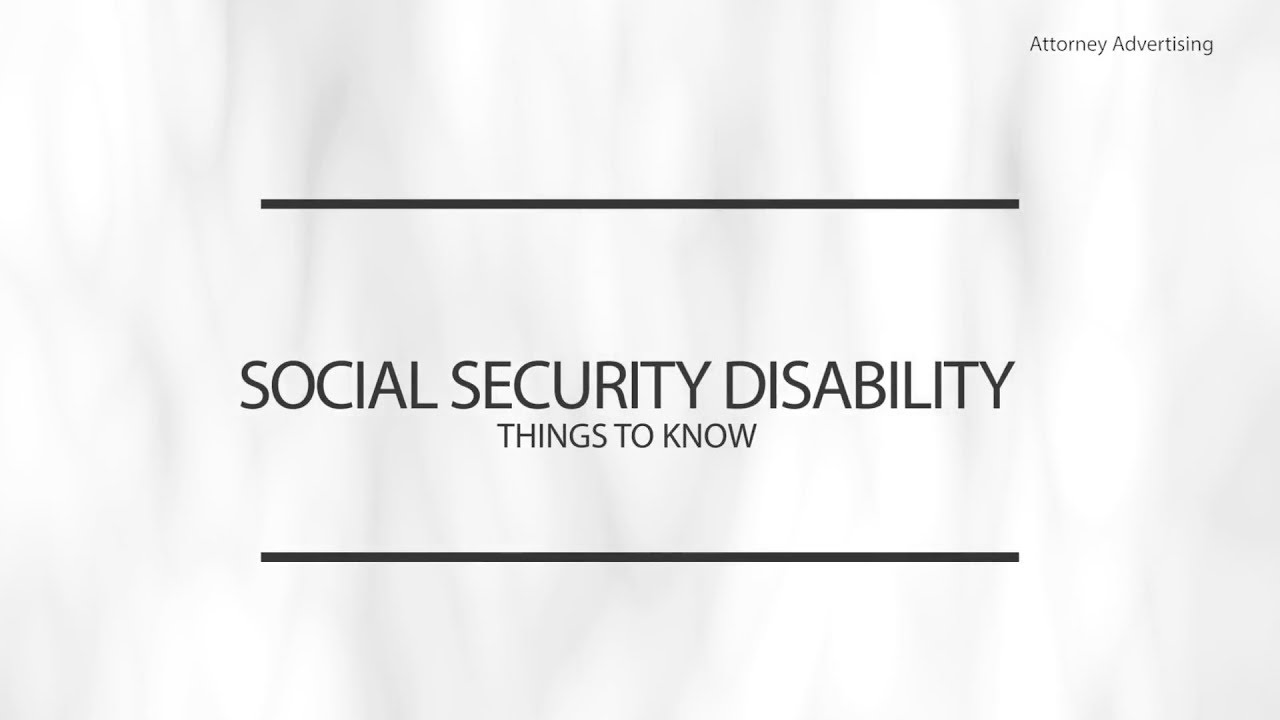 What Is Social Security Disability Things To Know Youtube