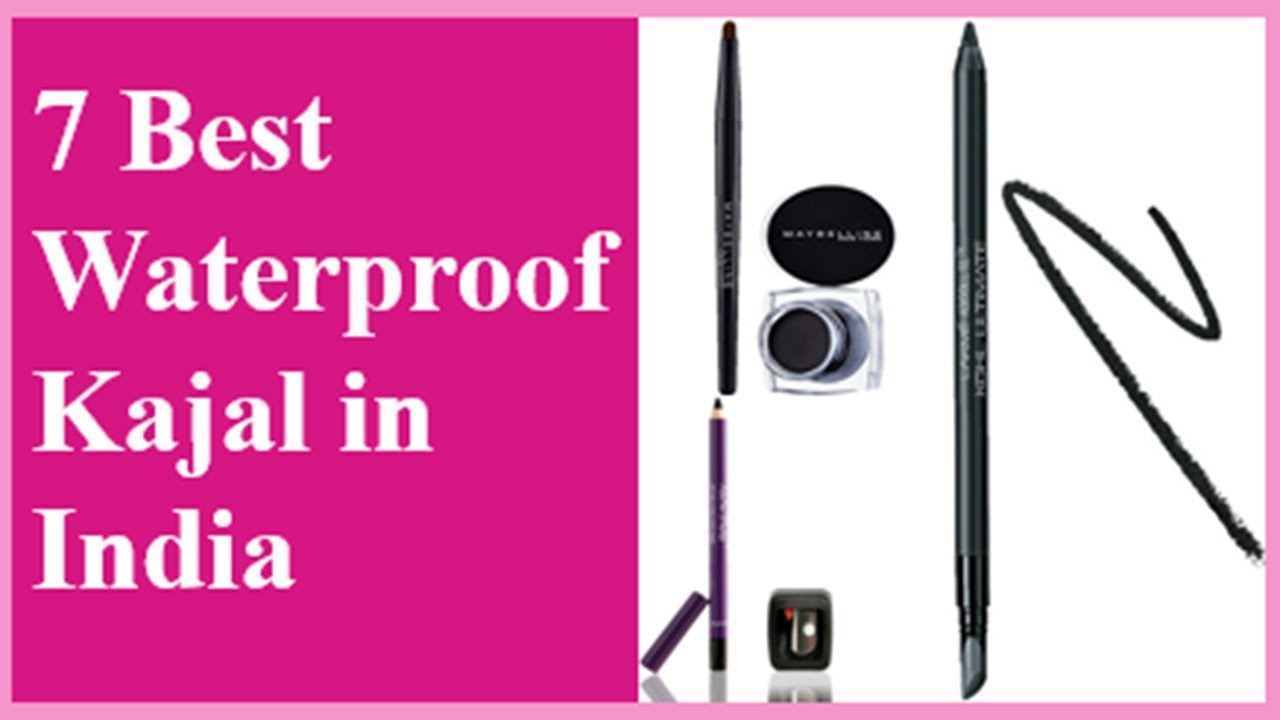 7 Best Waterproof Kajal In India With Price YouTube