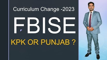 FBISE Curriculum Change  2023 By Dr. Muhammad Naveed Jafar