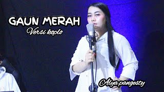 GAUN MERAH Versi Koplo OQINAWA || Alya Pangesty || Video & Lirik
