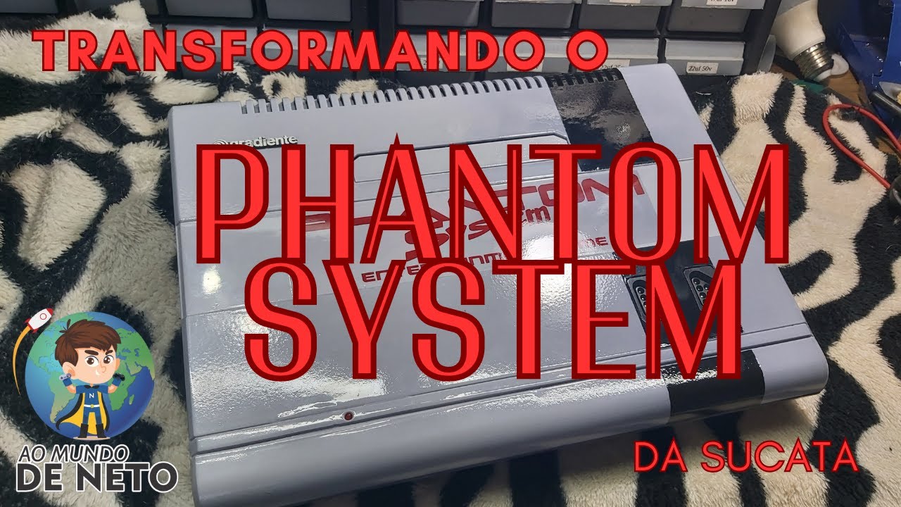 TRANSFORMANDO E RESSUSCITANDO PHANTOM SYTEM DA SUCATA - YouTube