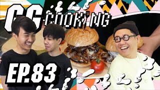 GGcooking [83] x TANX x CigaretteS_ : เบอร์เกอร์ระดับนักกีฬาอีสปอร์ต