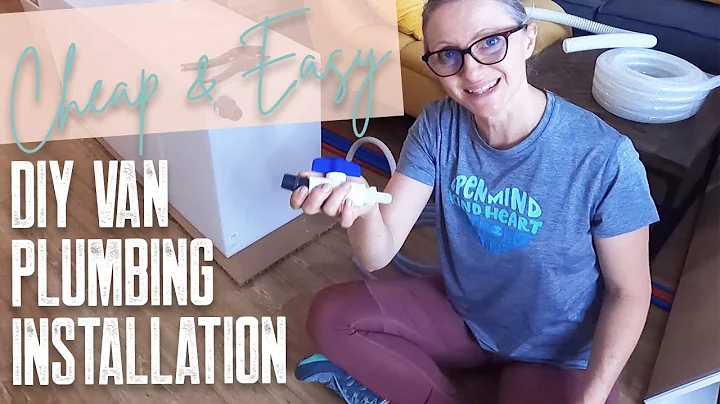 Cheap & Easy DIY Van Plumbing System |   Van Build Series Ep.  34