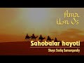 Amr Ibn Os Raziyallohu Anhu 79 Sahobalar Hayoti 