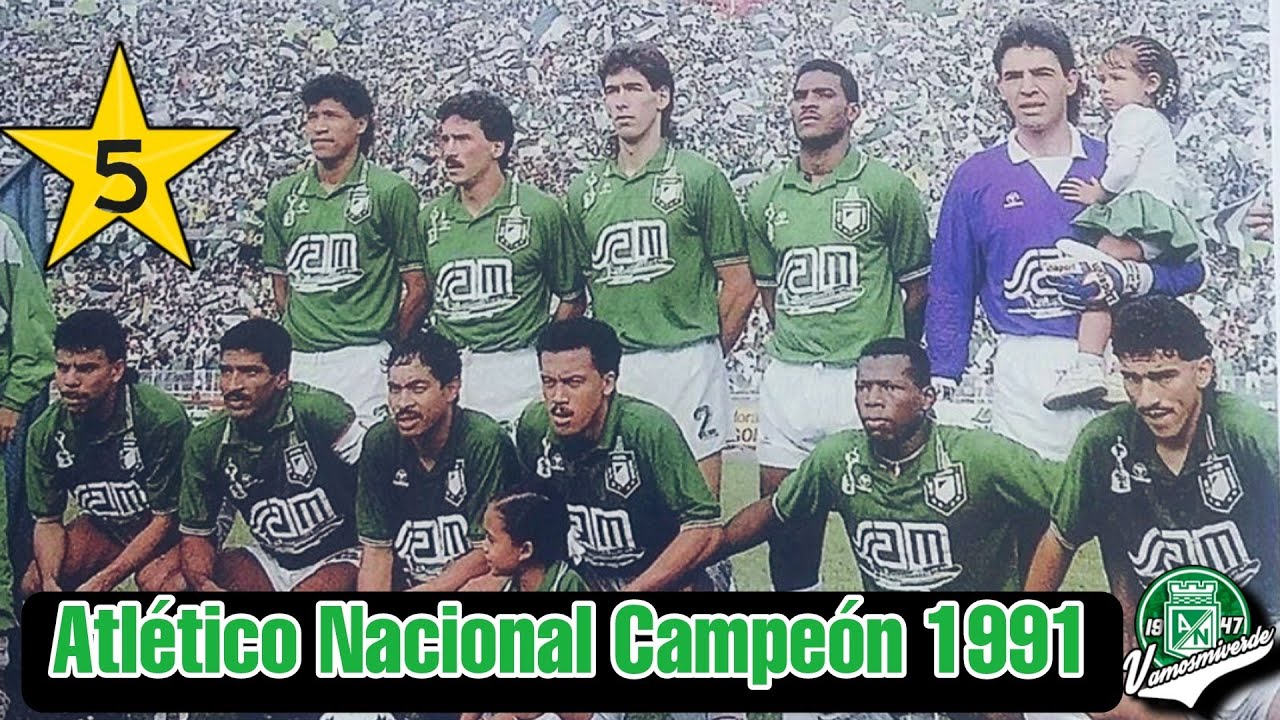 ATLETICO NACIONAL CAMPEON 1991 - QUINTA ESTRELLA - PARTIDO COMPLETO