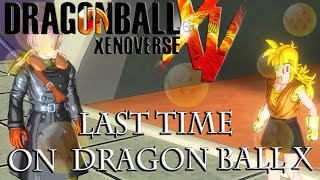 Last Time On Dragon Ball Xenoverse!! [03]